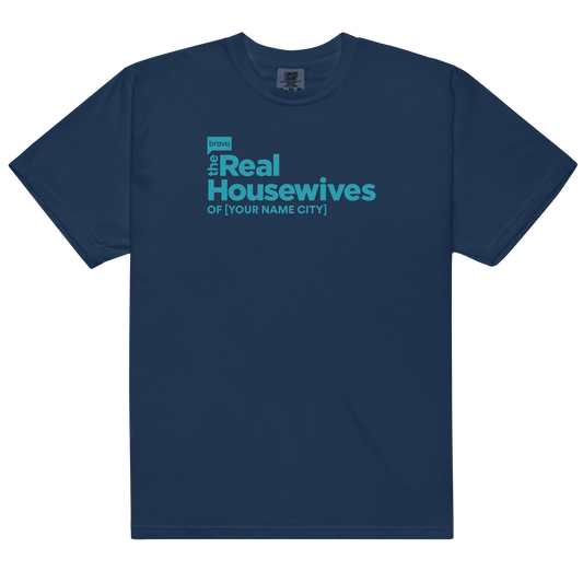 The Real Housewives Personalized Comfort Colors T-Shirt Navy