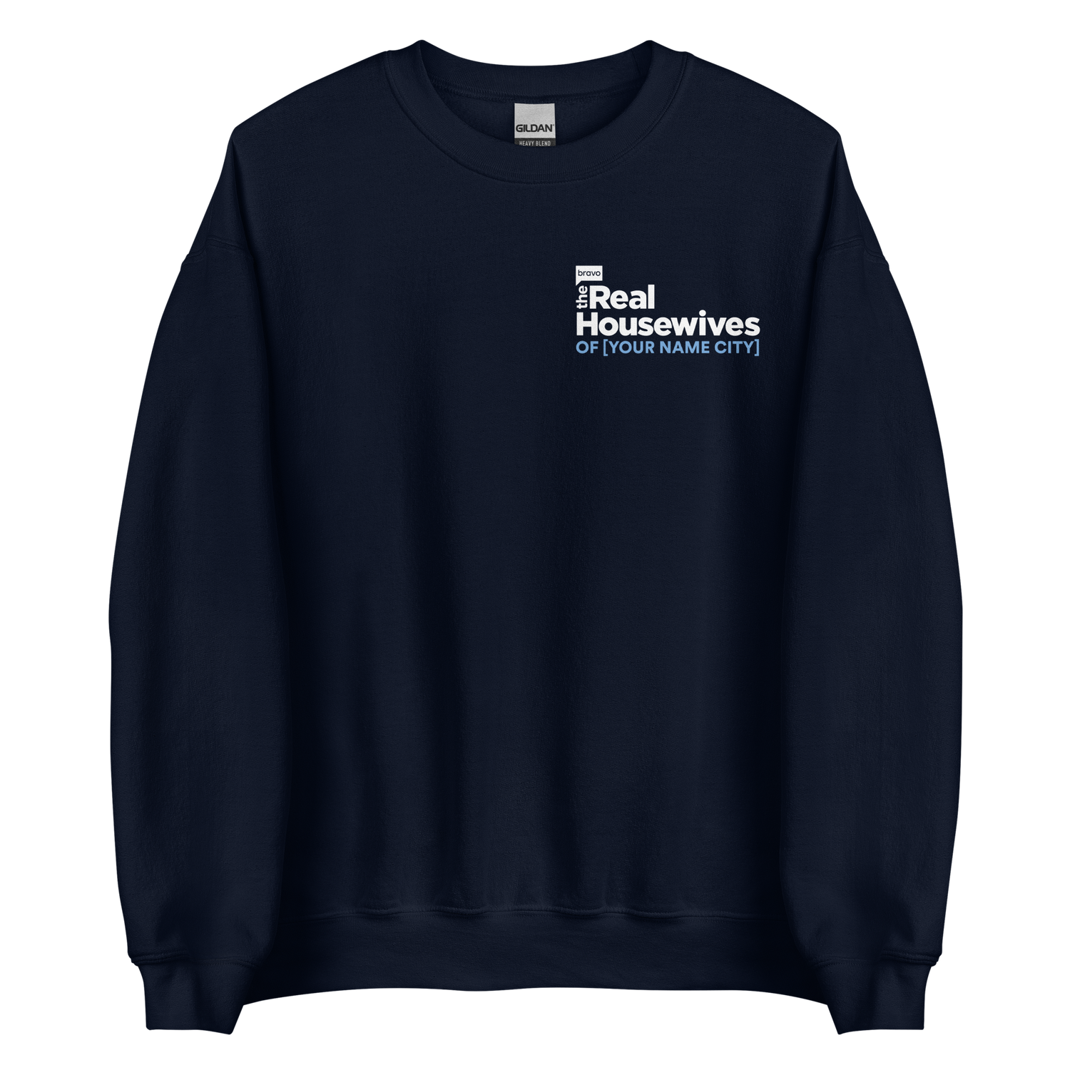 The Real Housewives Personalized Sweatshirt Navy