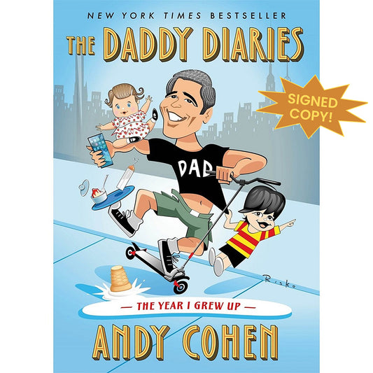 The Daddy Diaries: The Year I Grew Up - SIGNED EDITION