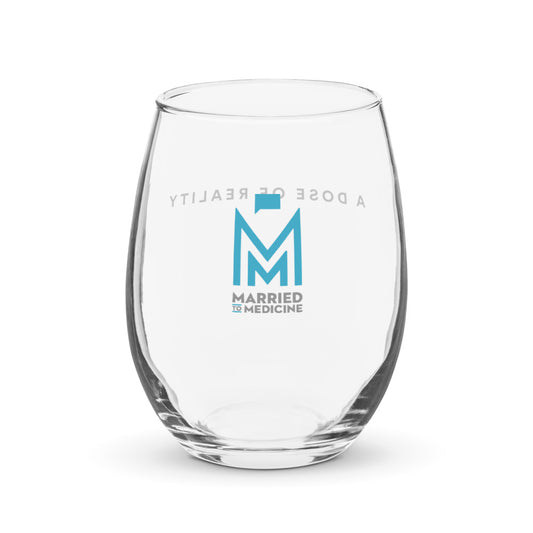Married to Medicine A Dose Of Reality Stemless Wine Glass