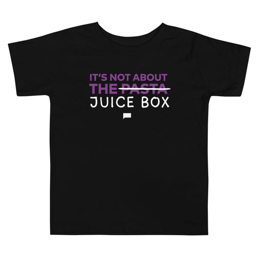 Vanderpump Rules It's Not About The Juice Box Toddler T-Shirt