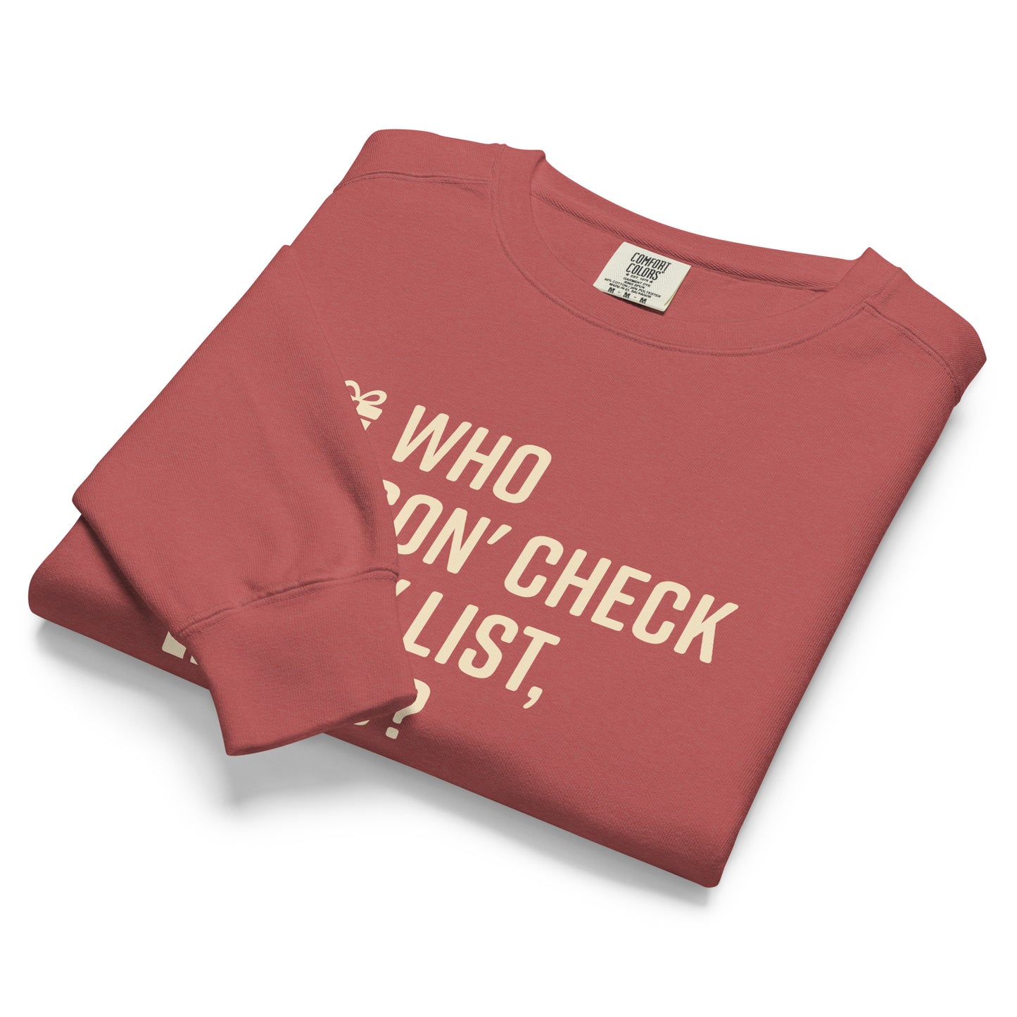 Bravo Sweatshirt Who Gon' Check My List, Boo?