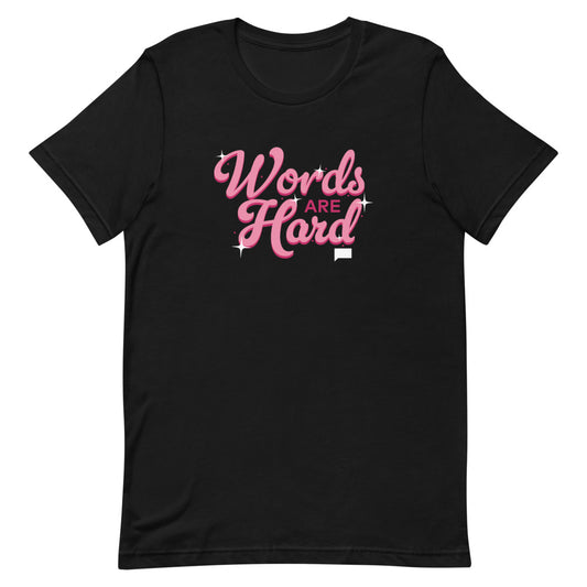 The Valley Words Are Hard T-Shirt
