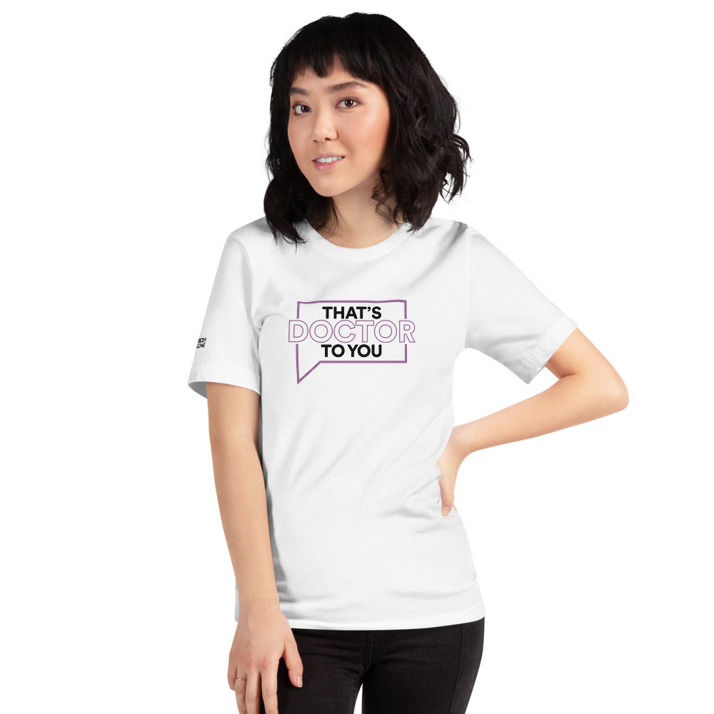 Married to Medicine That's Doctor To You T-Shirt