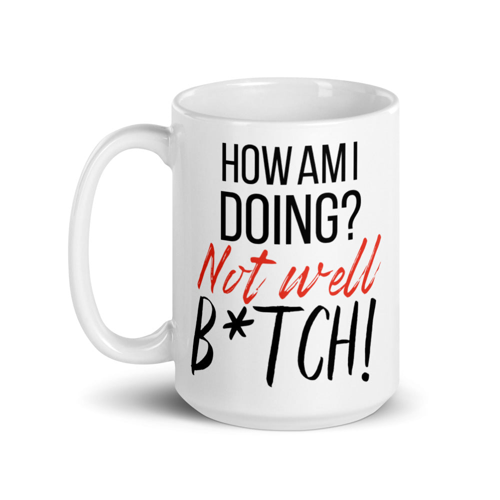 The Real Housewives of New York City How am I Doing? Mug 15 oz
