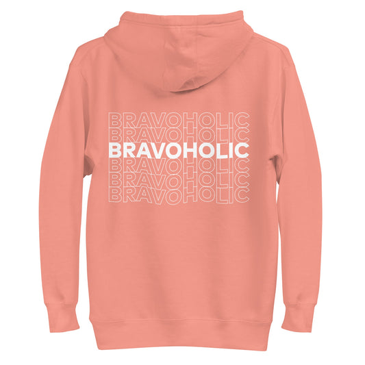 Bravoholic Unisex Premium Hoodie