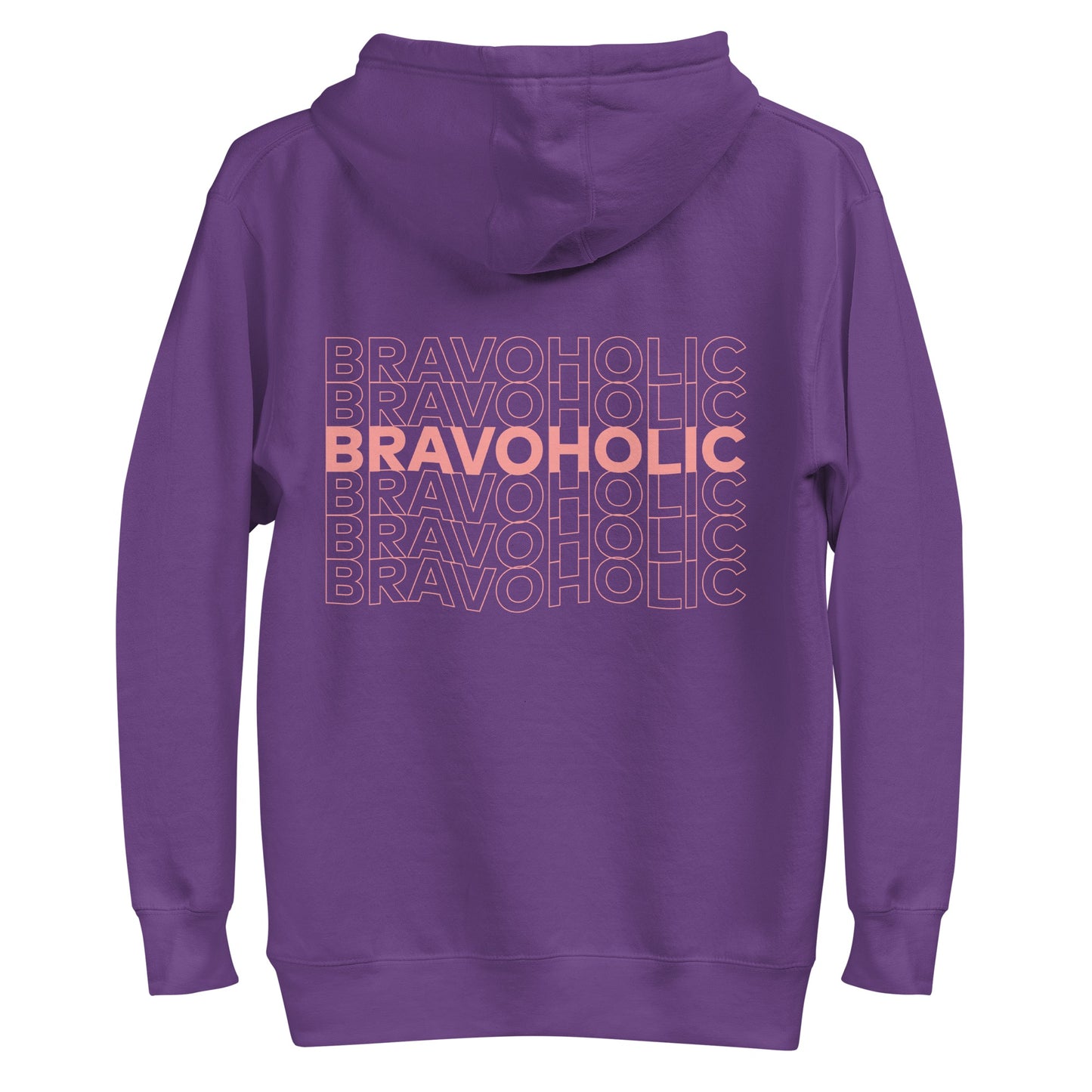 Bravoholic Unisex Premium Hoodie