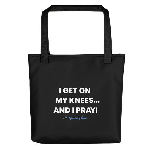 Married to Medicine And I Pray! Premium Tote Bag