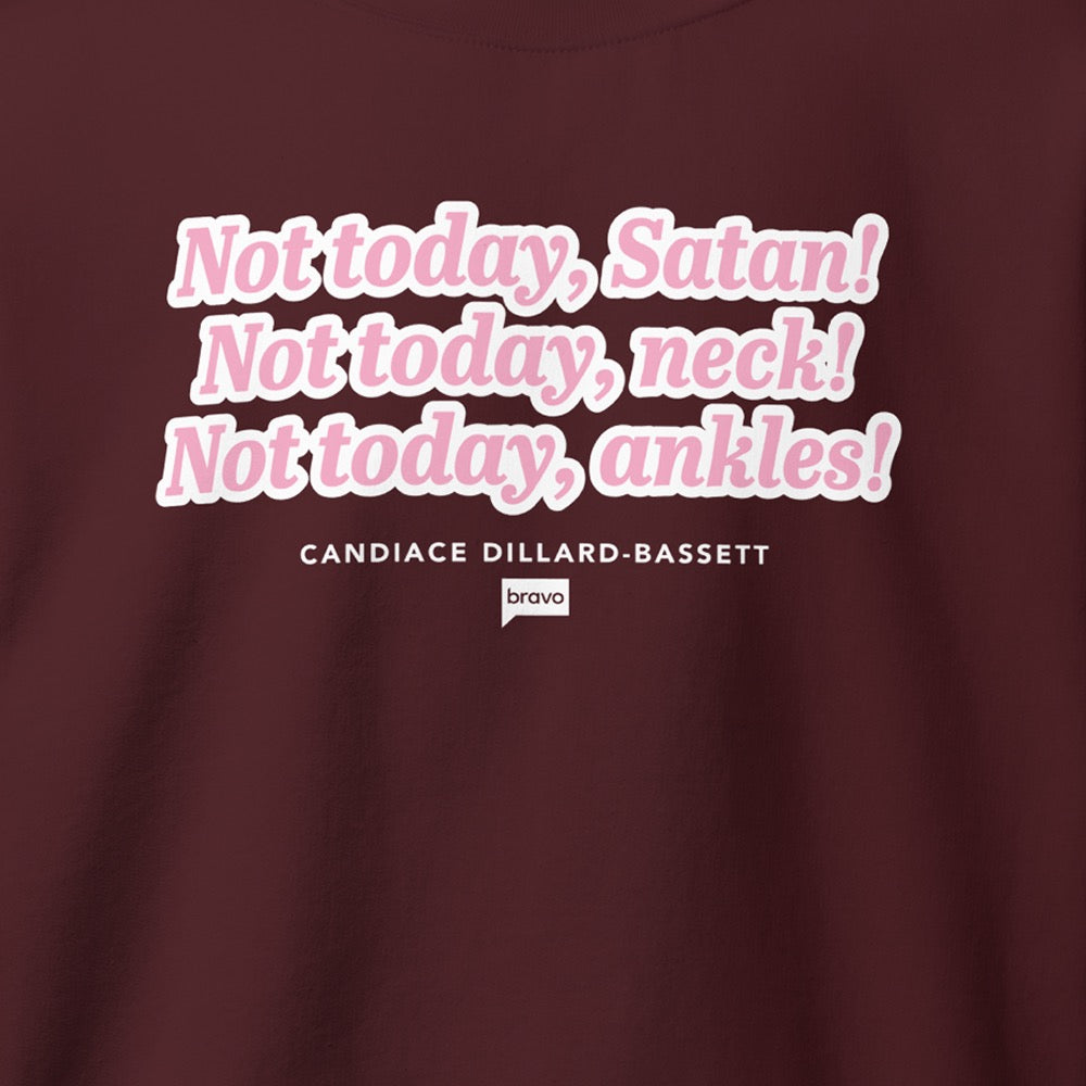 The Real Housewives of Potomac Not Today Satan Fleece Crewneck Sweatshirt