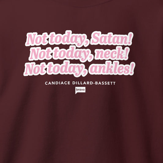 The Real Housewives of Potomac Not Today Satan Fleece Crewneck Sweatshirt