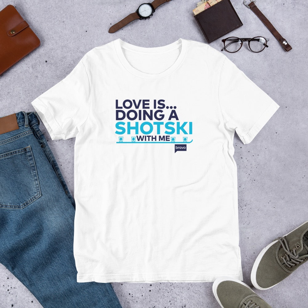 Watch What Happens Live with Andy Cohen Love Is.. Doing A Shotski With Me Adult Short Sleeve T-Shirt