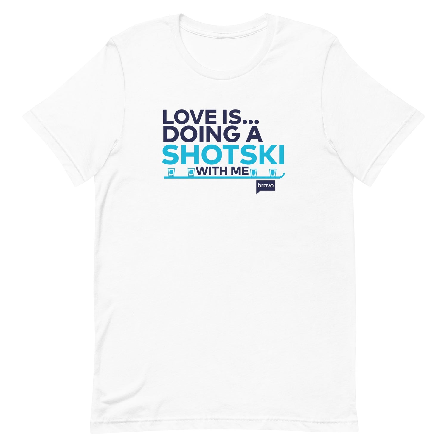 Watch What Happens Live with Andy Cohen Love Is.. Doing A Shotski With Me Adult Short Sleeve T-Shirt