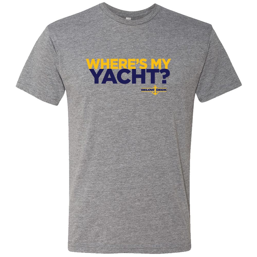 Below Deck Where's My Yacht? Men's Tri-Blend Short Sleeve T-Shirt