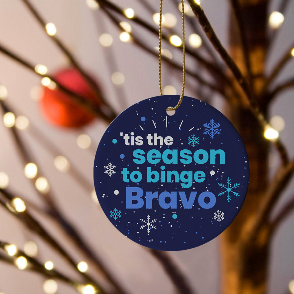 Bravo 'Tis the Season Double-Sided Ornament