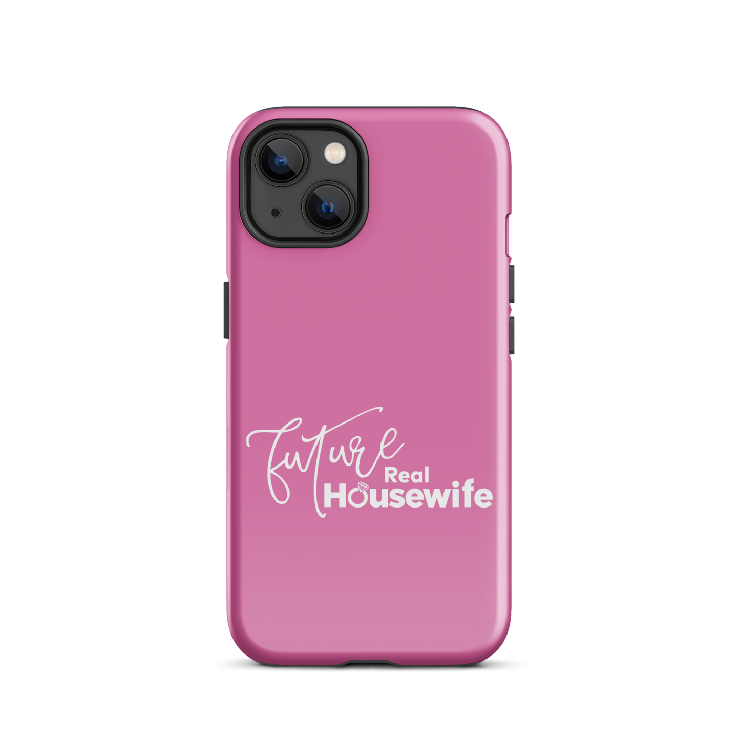 Bravo Gear Future Real Housewife Tough Phone Case - iPhone