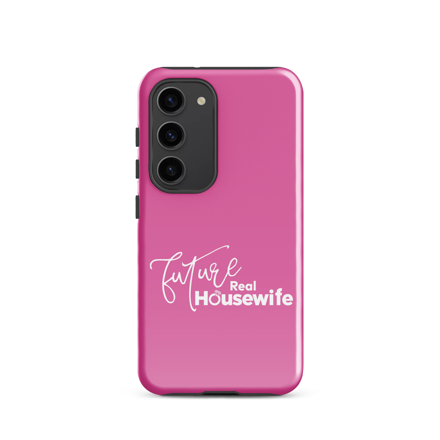 Bravo Gear Future Real Housewife Tough Phone Case - Samsung