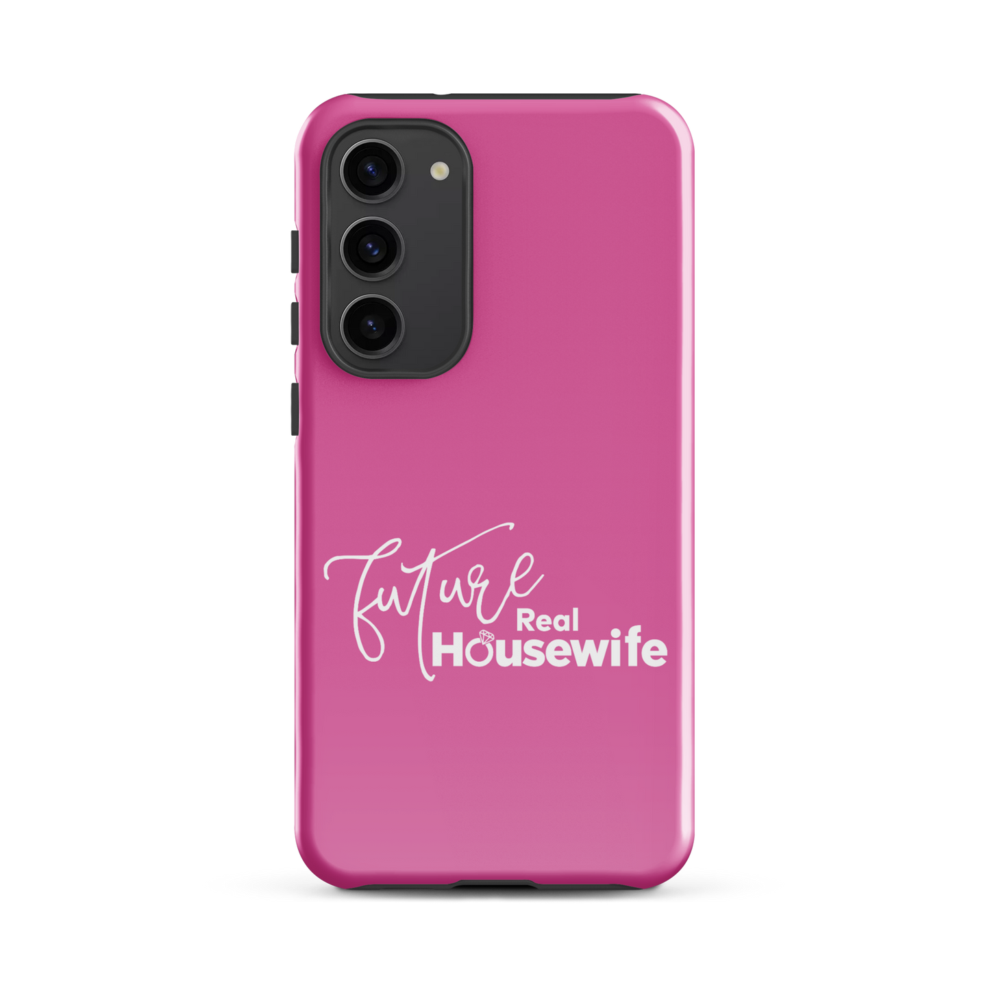 Bravo Gear Future Real Housewife Tough Phone Case - Samsung