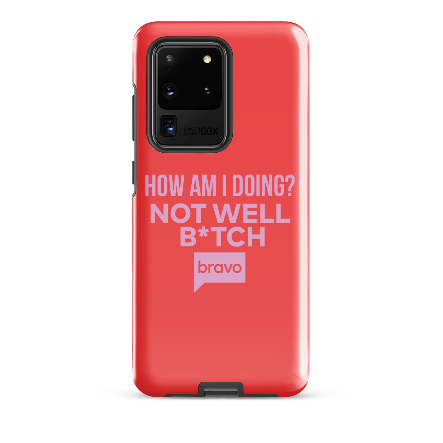 Bravo Gear Not Well B*tch Tough Phone Case - Samsung