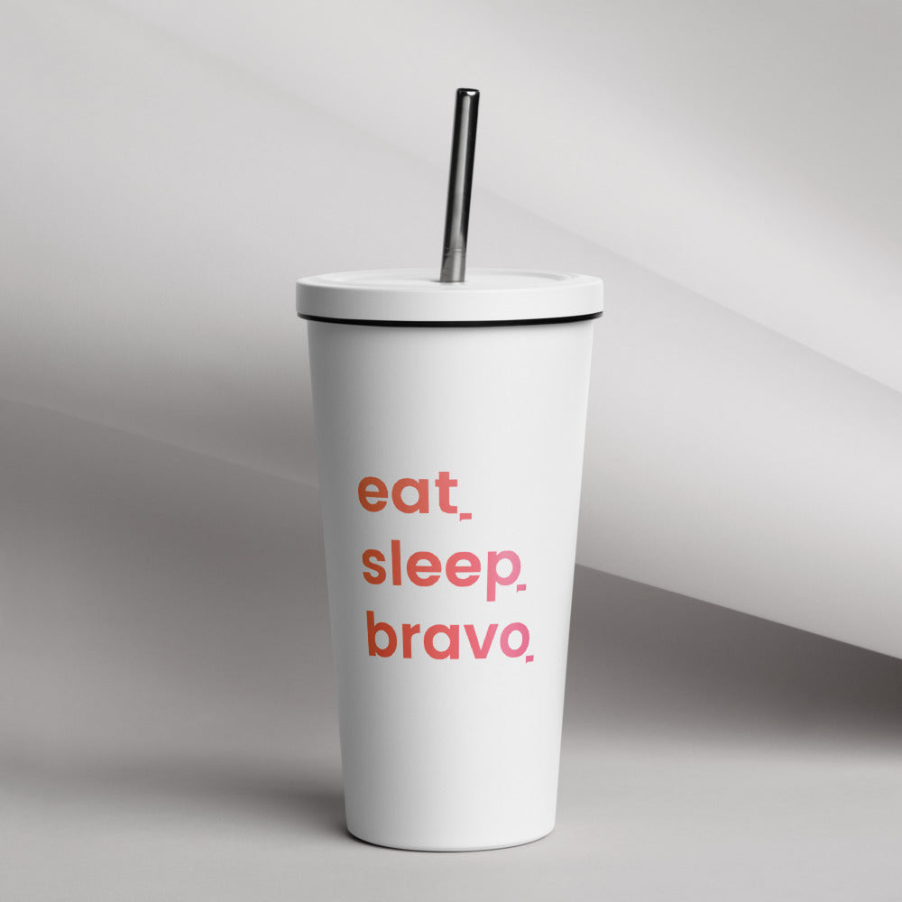 Eat. Sleep. Bravo Insulated Tumbler