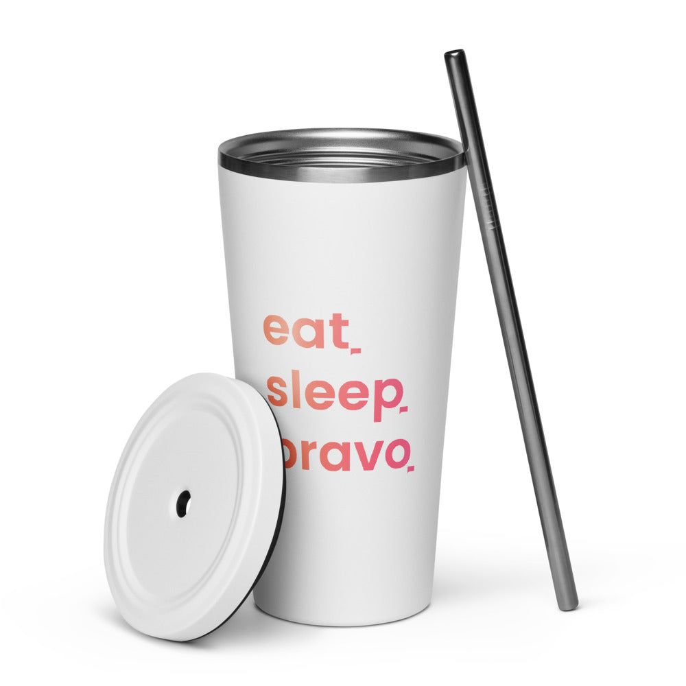 Eat. Sleep. Bravo Insulated Tumbler