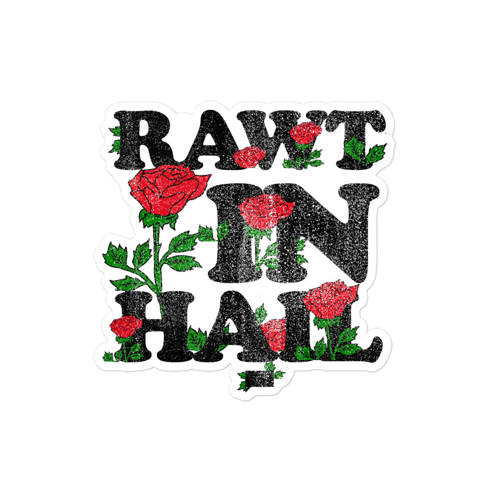 Bravo Rawt In Hail Kiss Cut Sticker