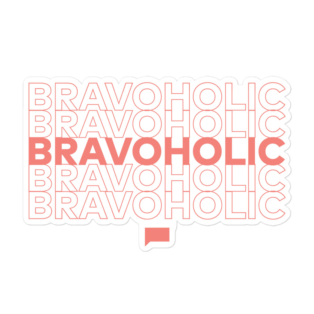 Bravoholic Kiss Cut Sticker