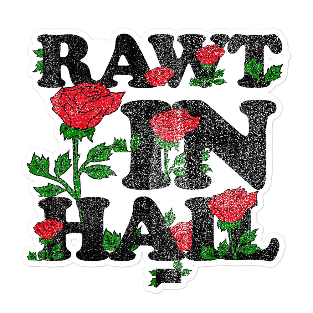 Bravo Rawt In Hail Kiss Cut Sticker