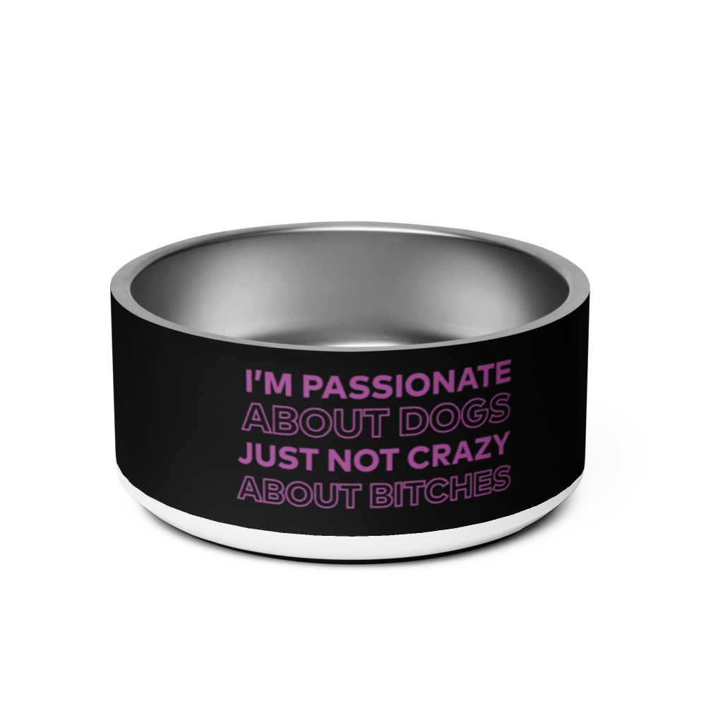 Bravo I'm Passionate, not crazy Pet Bowl