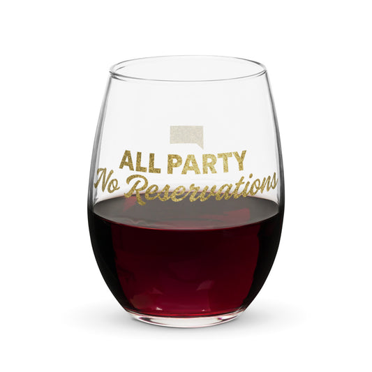 Southern Hospitality All Party, No Reservations Stemless Wine Glass