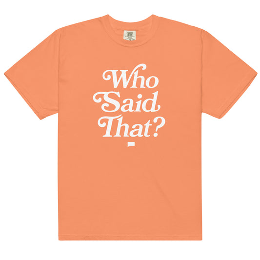 The Real Housewives Ultimate Girls Trip T-Shirt Who Said That?