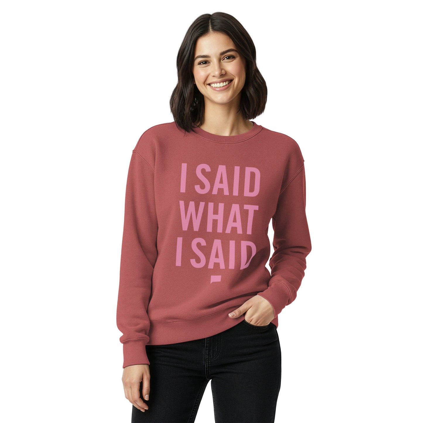 The Real Housewives of Atlanta I Said What I Said Sweatshirt
