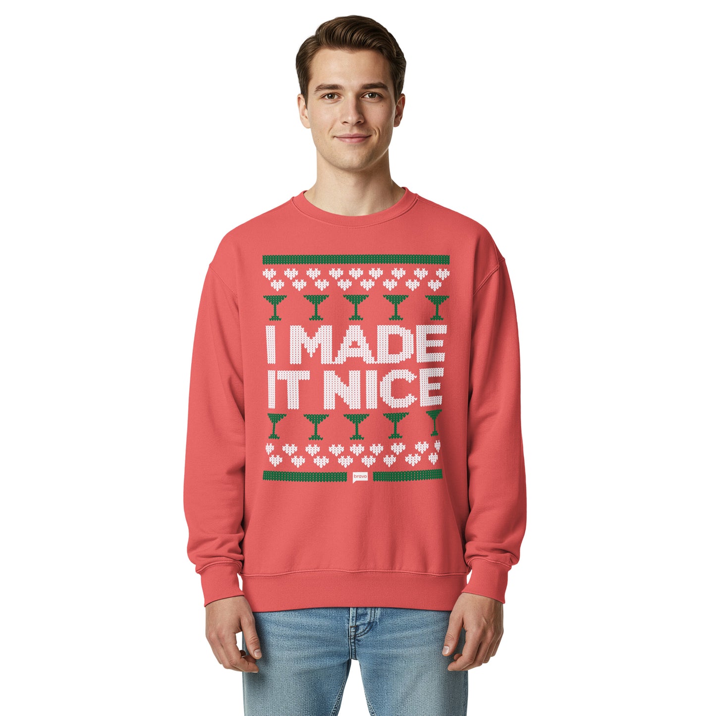 Bravo Sweatshirt I Made It Nice