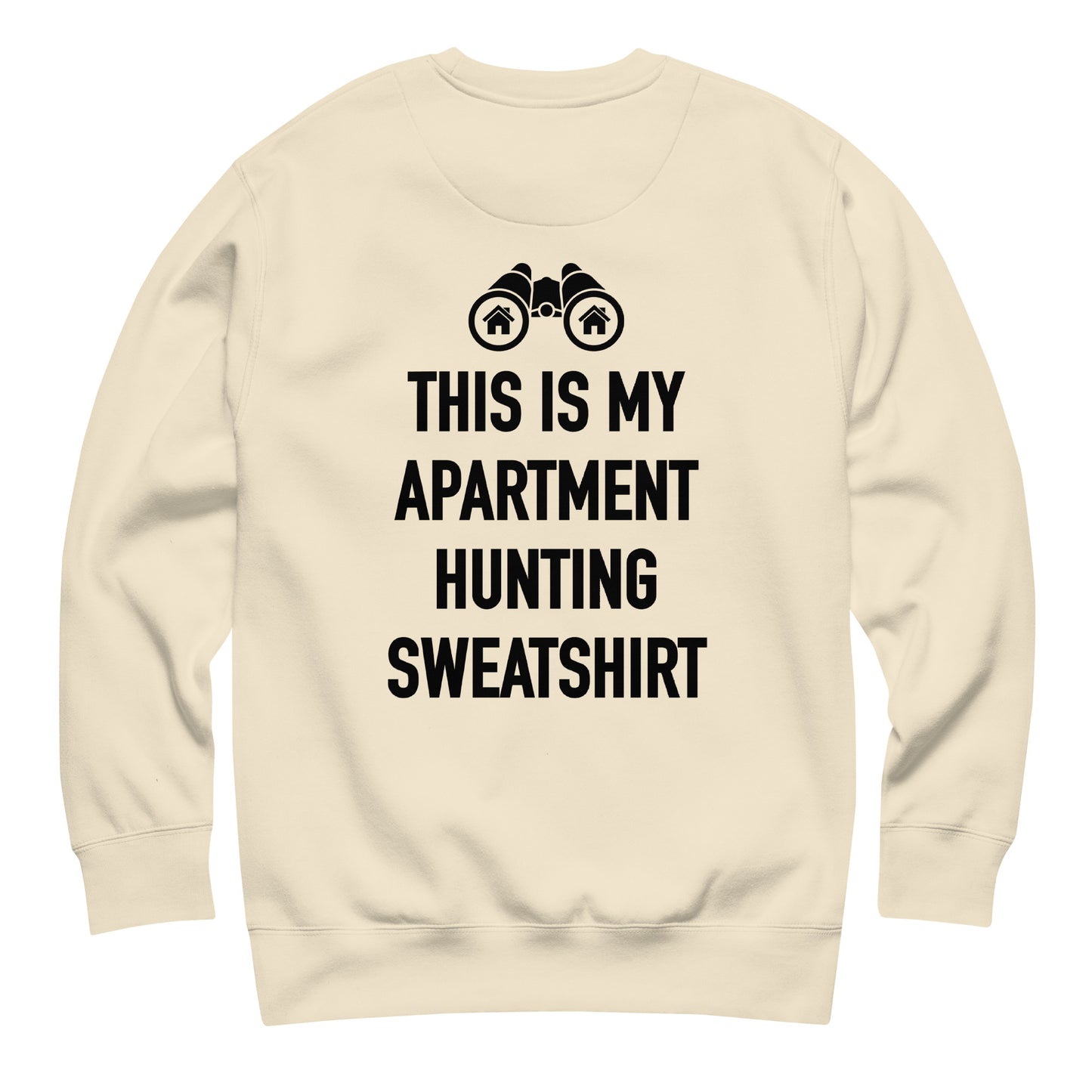 Next Gen NYC My Apartment Hunting Sweatshirt