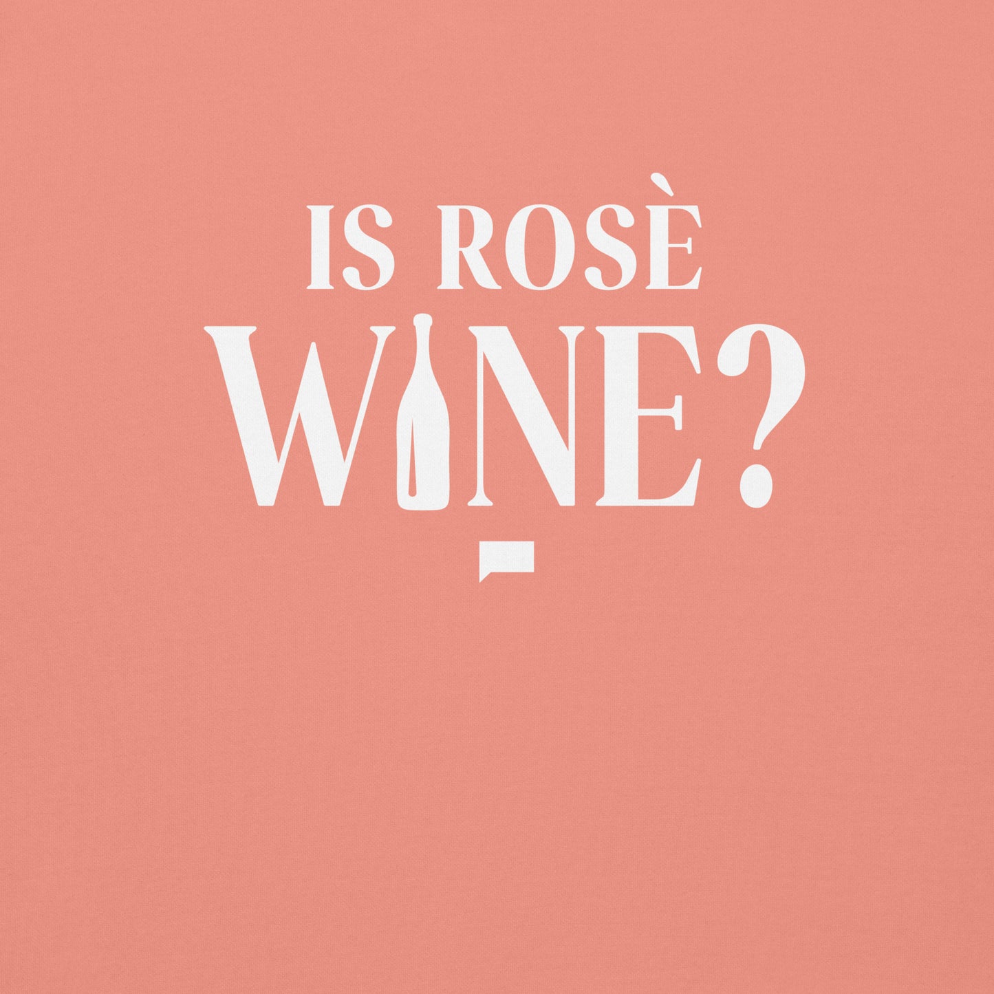 The Real Housewives of Rhode Island Sweatshirt Is Rose Wine?