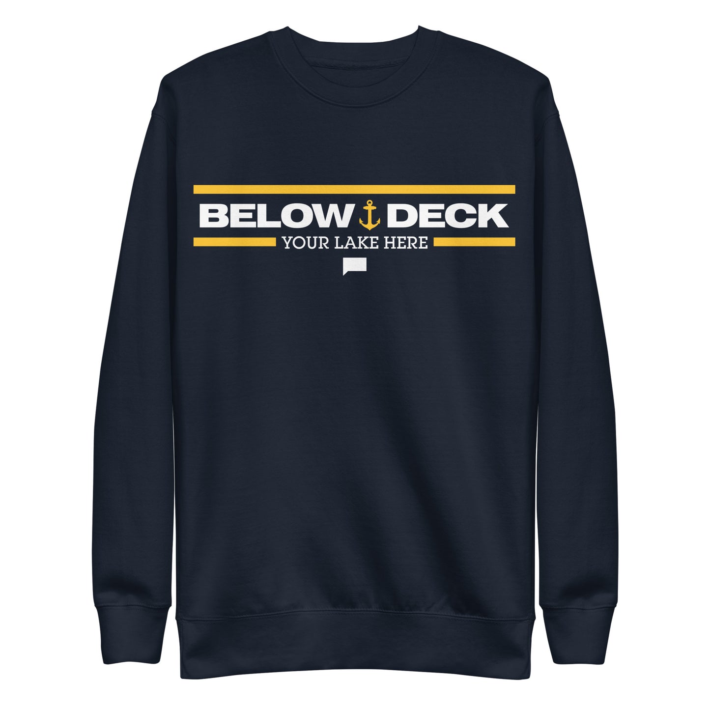 Below Deck Sweatshirt Personalized Lake