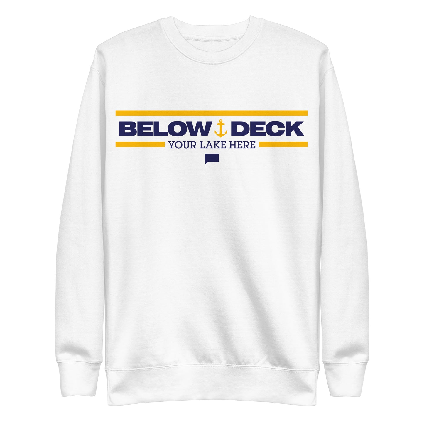 Below Deck Sweatshirt Personalized Lake