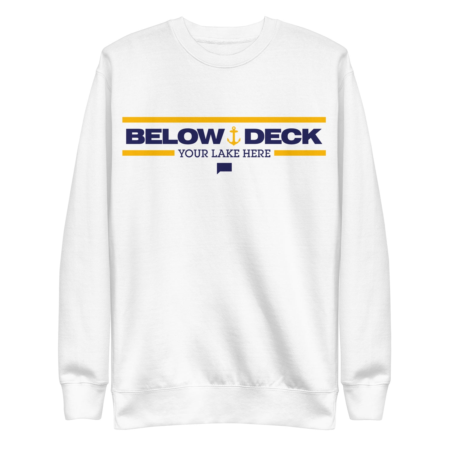 Below Deck Sweatshirt Personalized Lake
