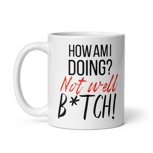 The Real Housewives of New York City How am I Doing? Mug  11 oz