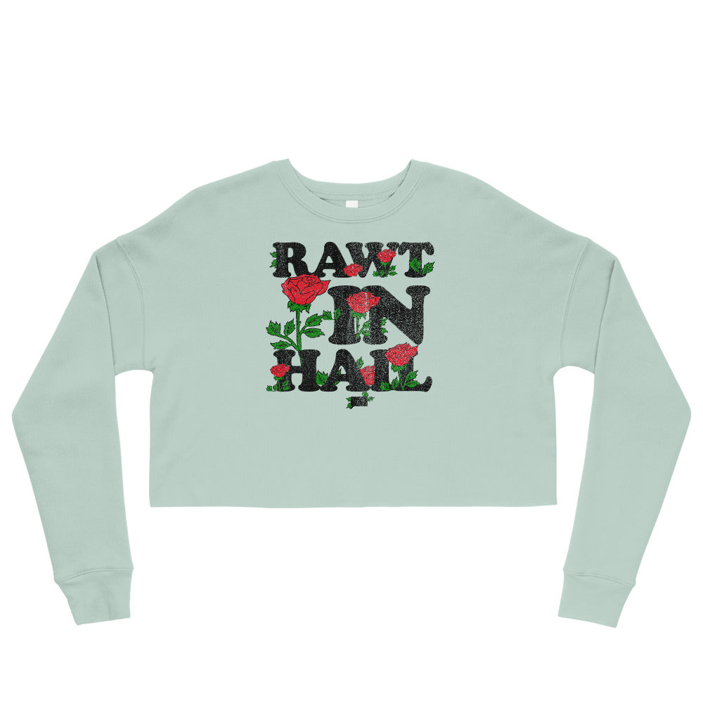 Vanderpump Rules Rawt In Hail Crop Crewneck