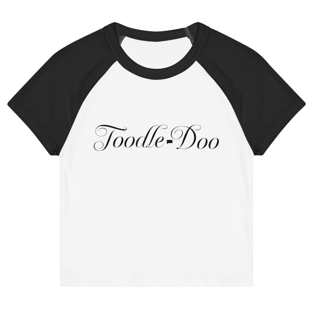 The Real Housewives of Potomac Women's Raglan Tee Toodle-doo