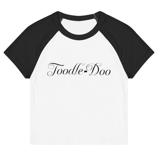 The Real Housewives of Potomac Women's Raglan Tee Toodle-doo