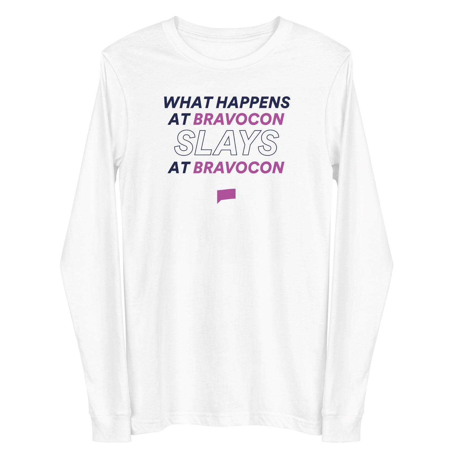 BravoCon Slays Long Sleeve T-Shirt