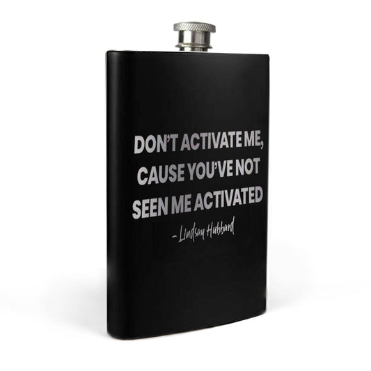 Summer House Don't Activate Laser Engraved Flask