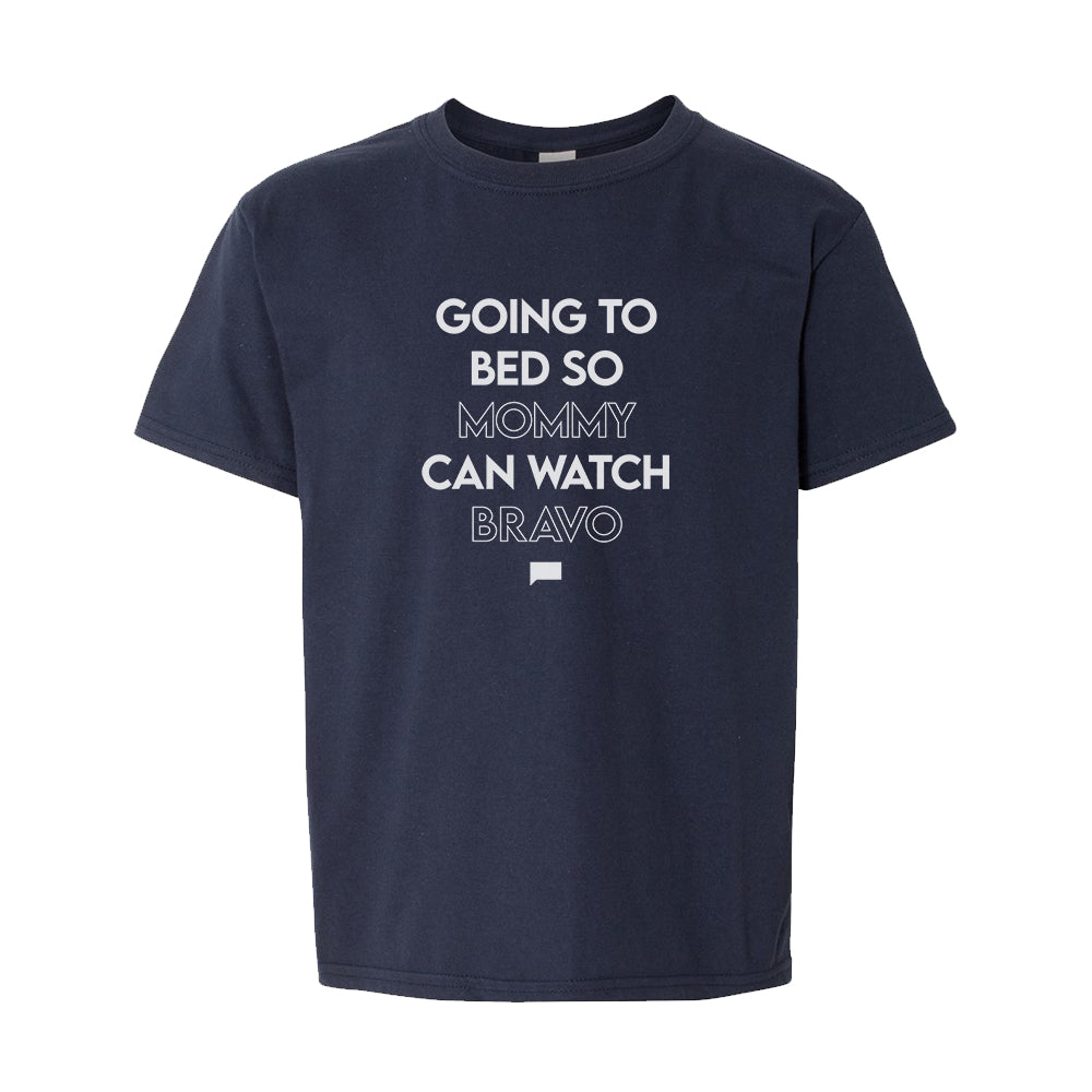 Watch What Happens Live with Andy Cohen Going to Bed So Mommy Can Watch Bravo Kids Short Sleeve T-Shirt