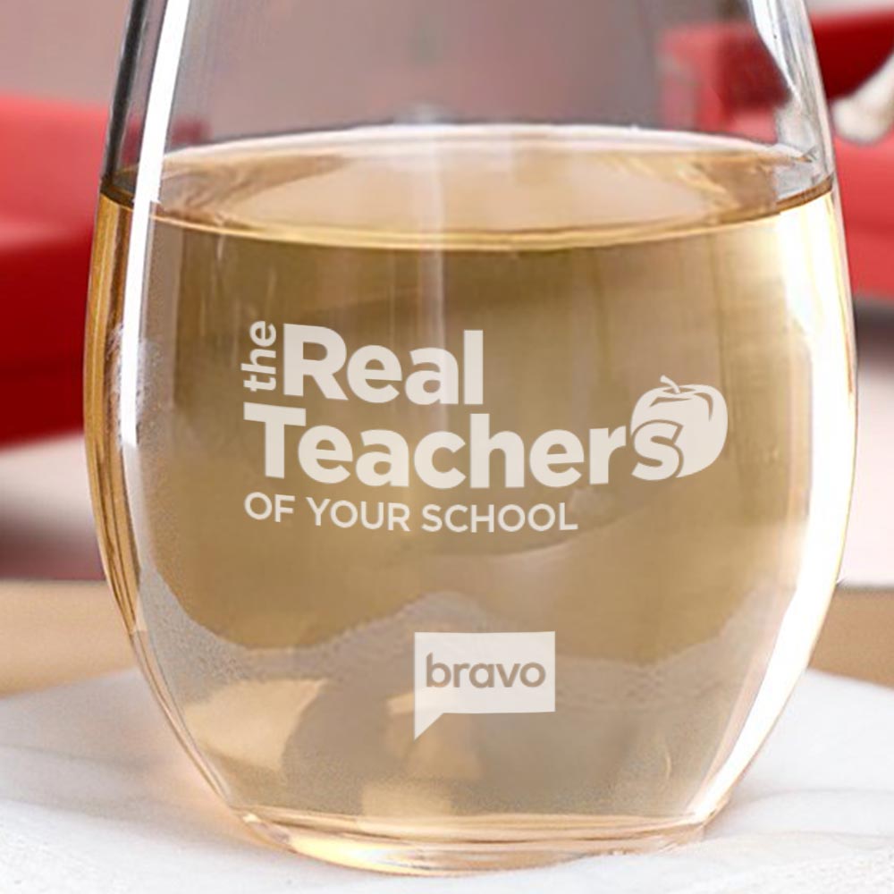 The Real Housewives Real Teachers Personalized Laser Engraved Stemless Wine Glass