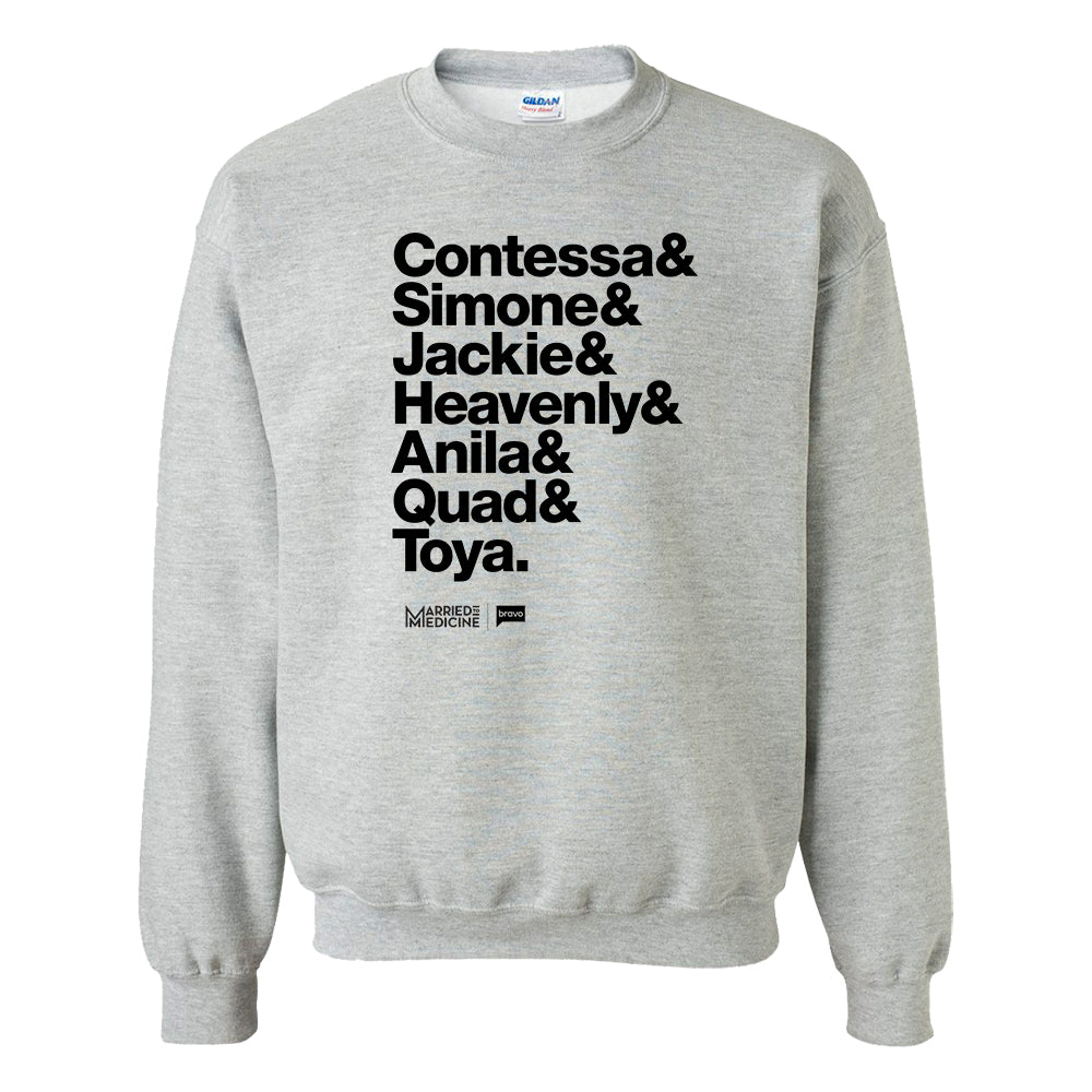 Married to Medicine Names Ampersand Fleece Crewneck Sweatshirt