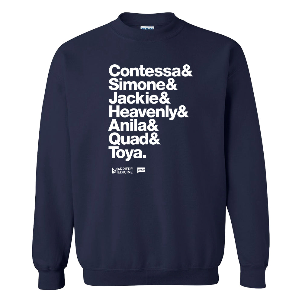 Married to Medicine Names Ampersand Fleece Crewneck Sweatshirt