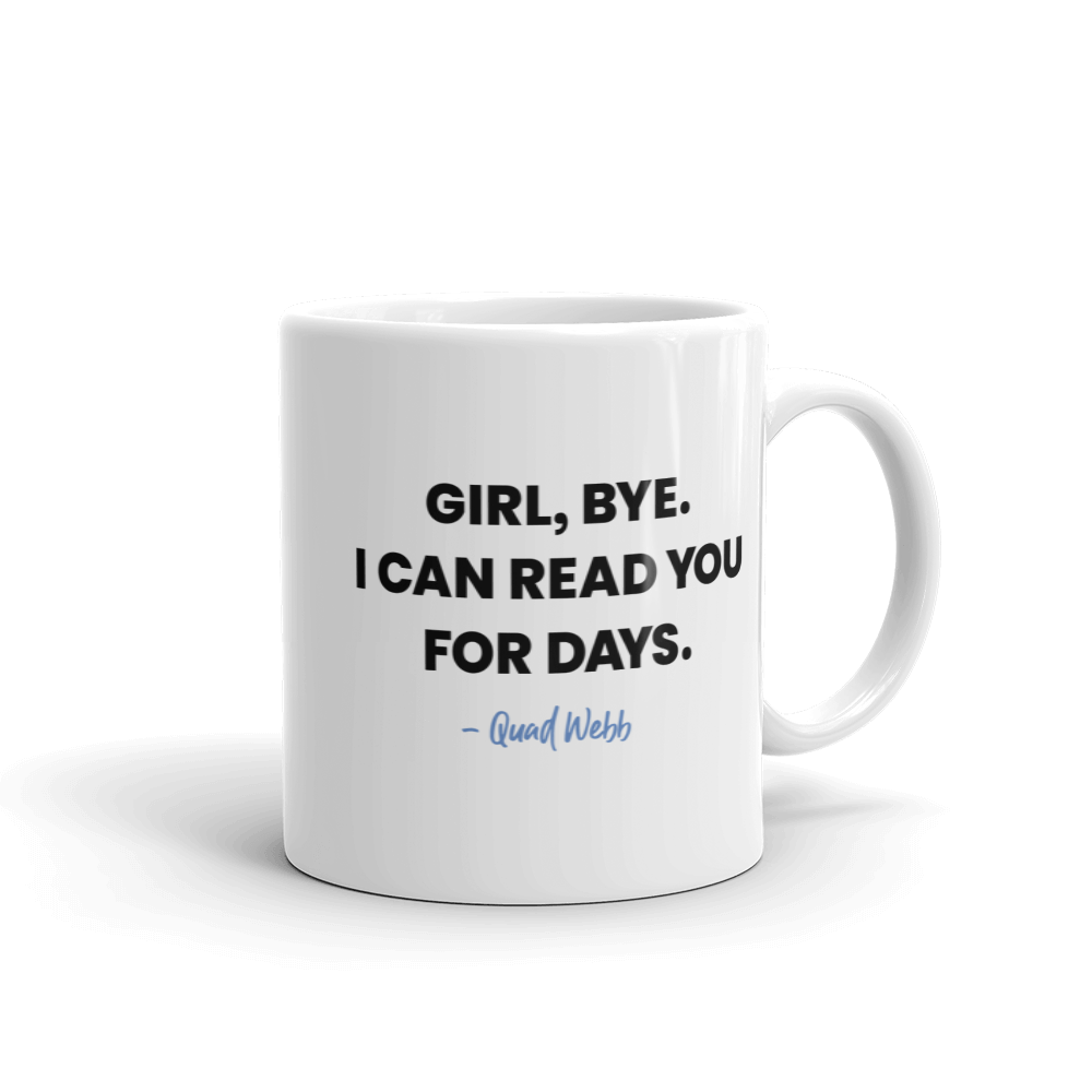 Married to Medicine Girl Bye White Mug