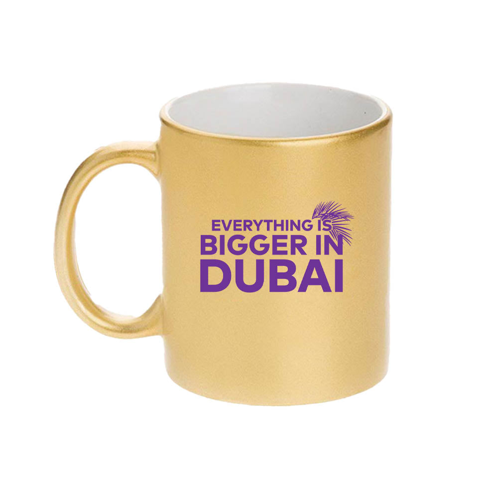 The Real Housewives of Dubai Bigger in Dubai Gold Mug