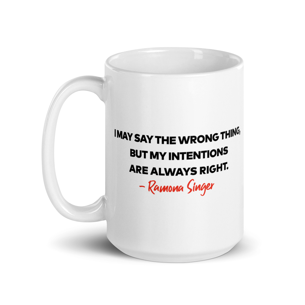 The Real Housewives of New York City Ramona Singer Season 13 Tagline White Mug